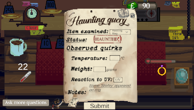 A screenshot of a pixel-art game. The player is in a cluttered workshop, looking at a desk. A checklist is filling up the centre of the screen. Entries on the checklist include: Status : Haunted, Temperature, Weight, UV Reaction.